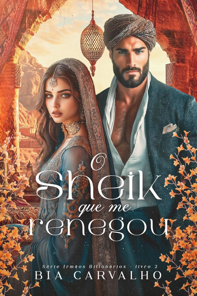 image-85-683x1024 O Sheik que me Renegou (Irmãos Bilionários Livro 2) - Bia Carvalho | Ebook