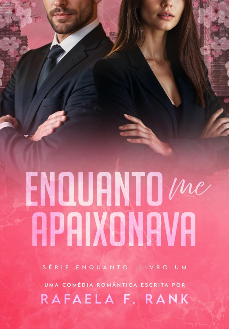 Enquanto Me Apaixonava – Rafaela F. Rank | eBook