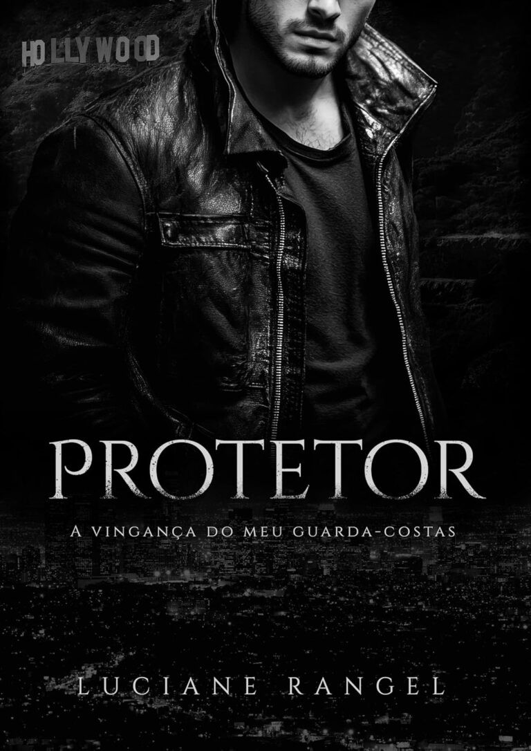 Protetor – A Vingança do meu Guarda-costas | Luciane Rangel | Ebook |