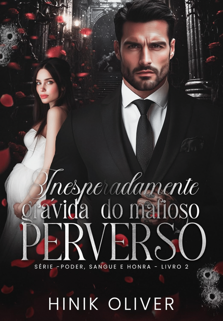 Inesperadamente Grávida do Mafioso Perverso – Hinik Oliver | Ebook