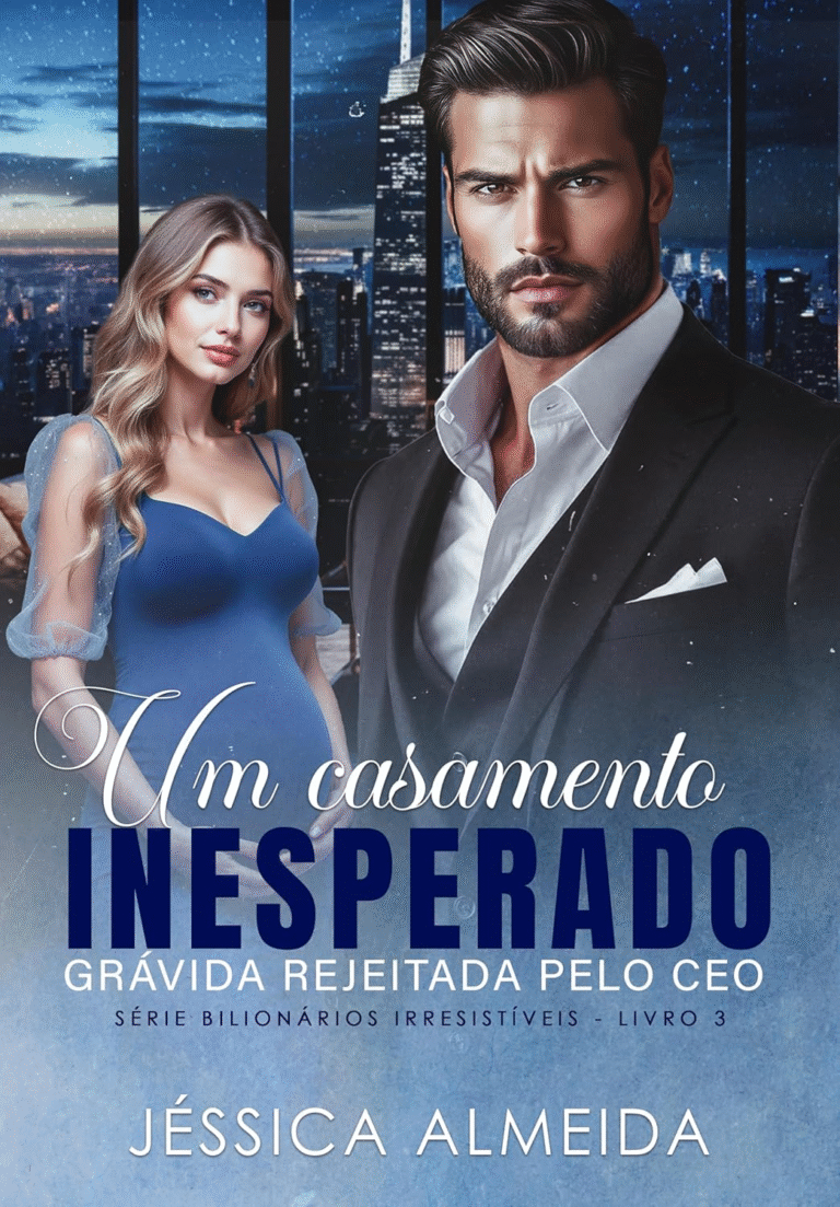 Um Casamento Inesperado: Grávida Rejeitada pelo CEO — Jéssica Almeida | eBook |