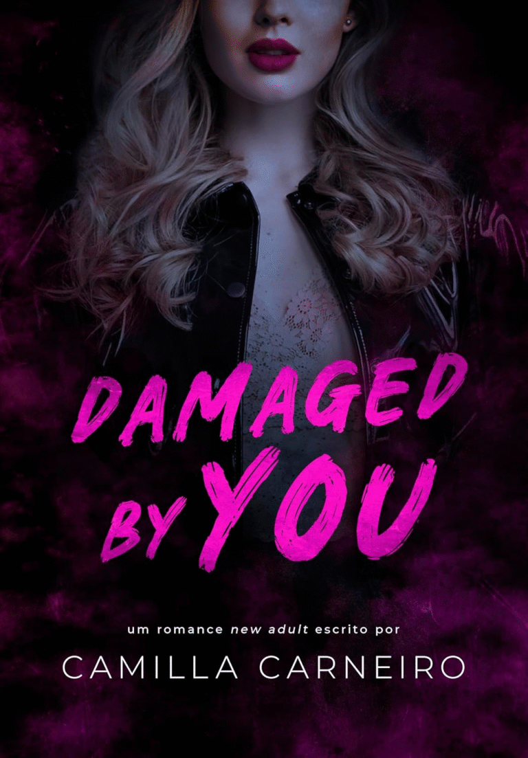 Damaged By You – Camilla Carneiro | Ebook