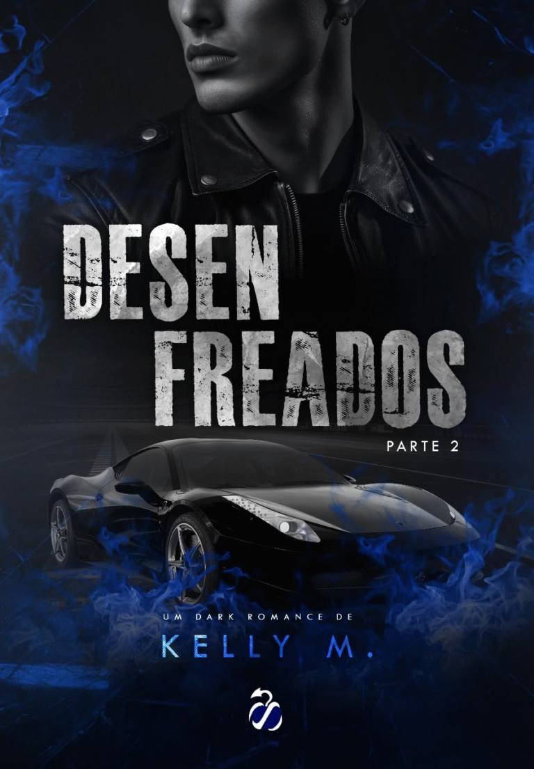 Desenfreados – Parte II – Kelly M. | Ebook