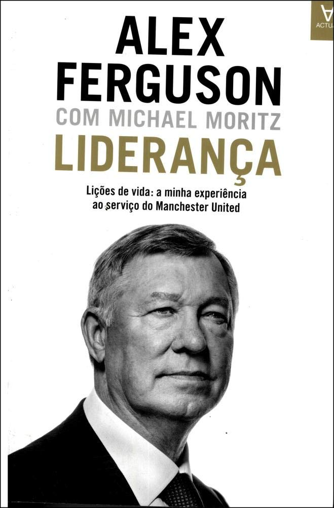 image-85 Liderança: Lições de Vida – Alex Ferguson e Michael Moritz | Ebook