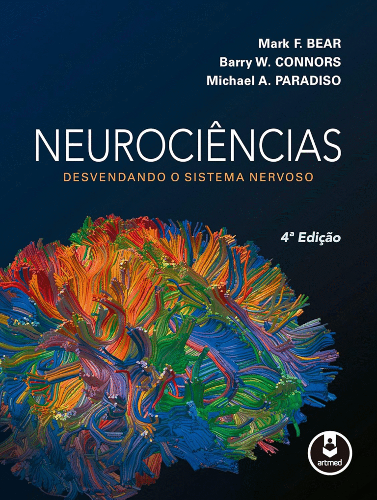 Neurociências: Desvendando o Sistema Nervoso | Mark F. Bear, Barry W. Connors e Michael A. Paradiso | Ebook |