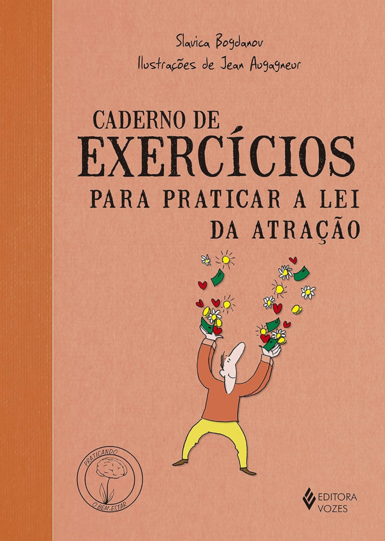 Caderno de Exercícios para Praticar a Lei da Atração – Slavica Bogdanov | Ebook |