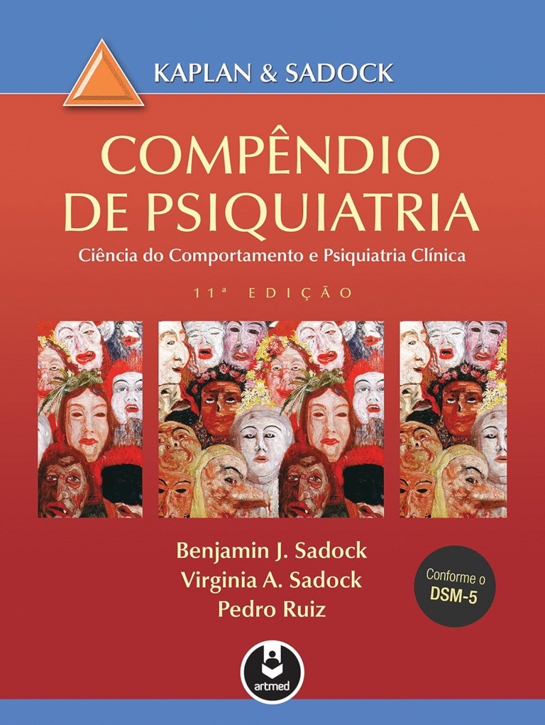 Compêndio de Psiquiatria: Ciência do Comportamento e Psiquiatria Clínica | Benjamin J. Sadock | Ebook |