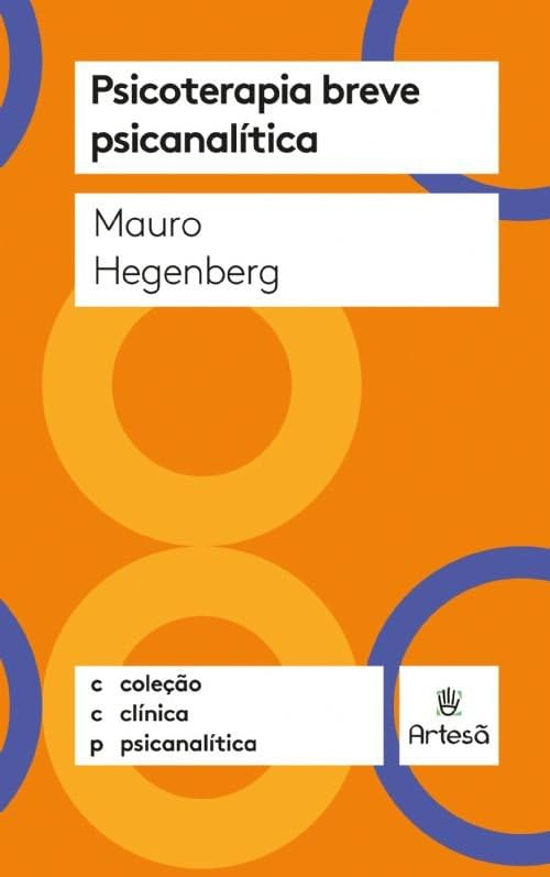 image-131 Psicoterapia Breve Psicanalítica – Mauro Hegenberg | Ebook |