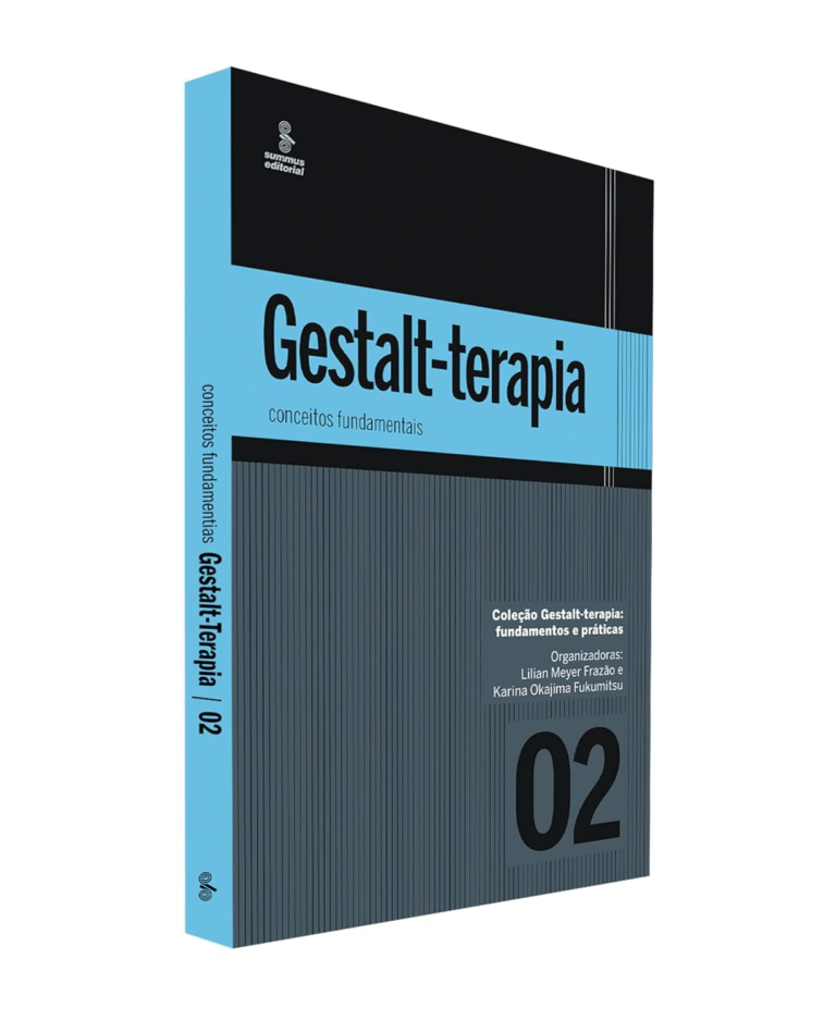 Gestalt-terapia: conceitos fundamentais – Lilian Meyer Frazão e Karina Okajima Fukumitsu | Ebook |
