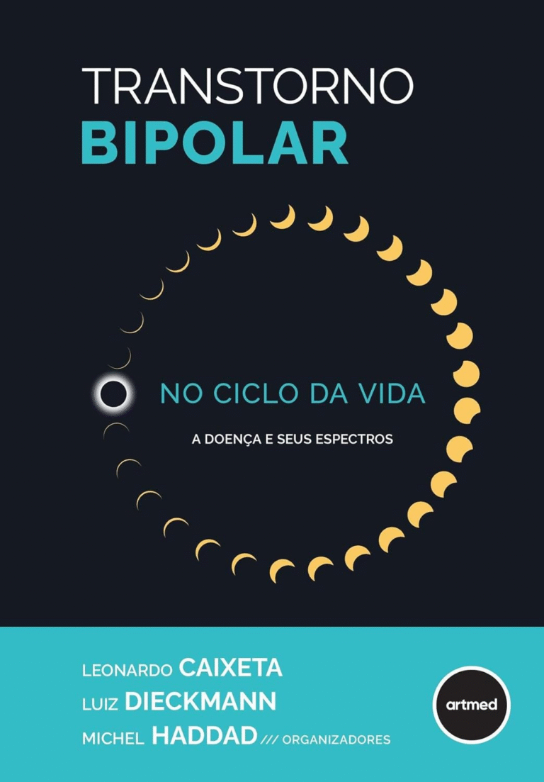 Transtorno Bipolar no Ciclo da Vida – Leonardo Caixeta, Luiz Dieckmann, Michel Haddad | Ebook