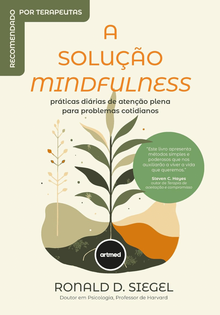 image-146-715x1024 A Solução Mindfulness: Práticas Diárias de Atenção Plena Para Problemas Cotidianos – Ronald D. Siegel | Ebook |