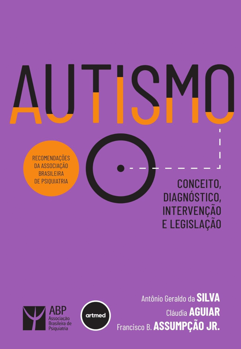 Autismo: Conceito, Diagnóstico, Intervenção e Legislação | Antônio G. Silva, Cláudia Aguiar, Francisco B. Assumpção Jr. | Ebook |