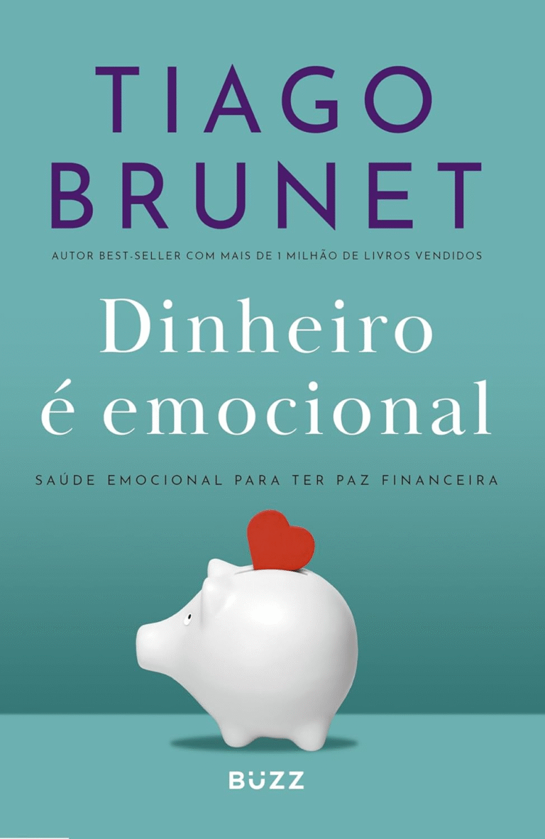 Dinheiro é emocional – Tiago Brunet | Ebook |