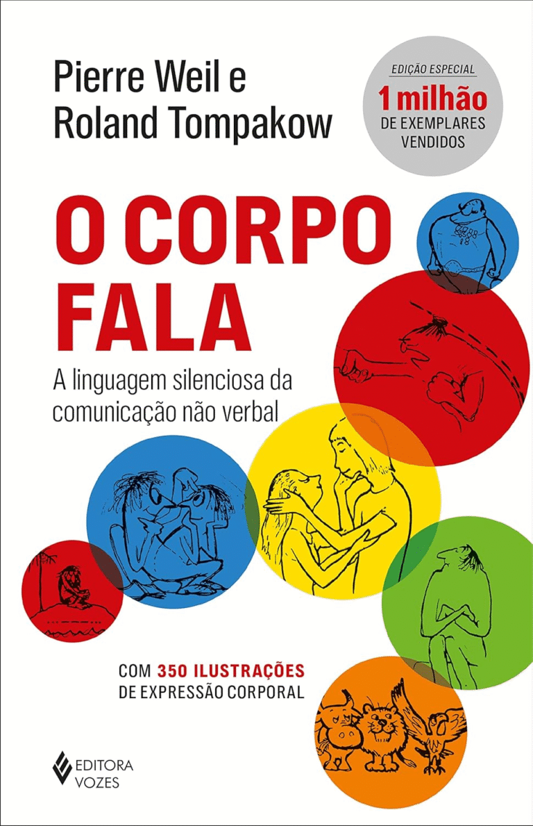 O corpo fala: A linguagem silenciosa da comunicação não verbal – Pierre Weil | Ebook |