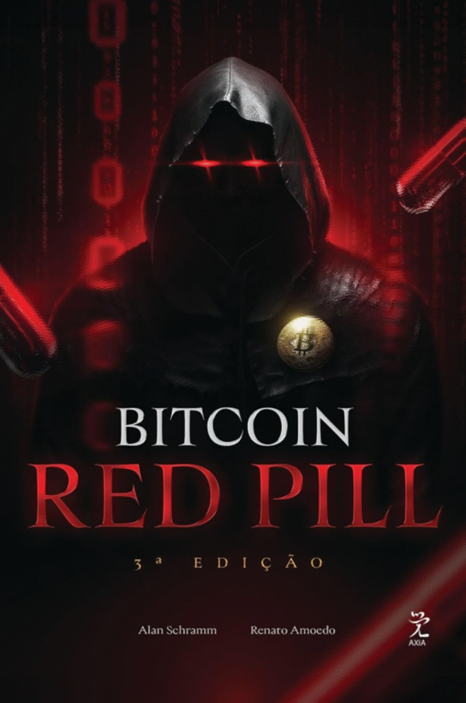 image-198-680x1024 Bitcoin Red Pill — O Renascimento Moral e Tecnológico (3ª Edição) + Alan Schramm & Renato Amoedo | Ebook |