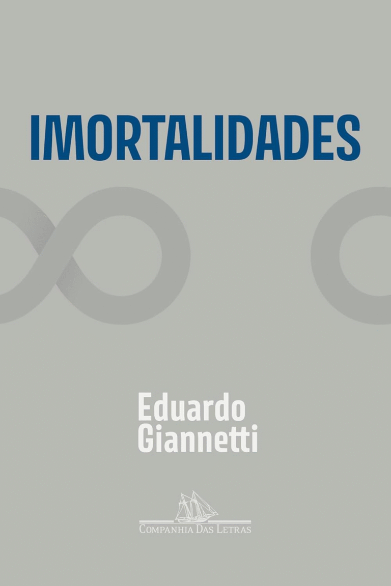 Imortalidades Eduardo Giannetti | Ebook |