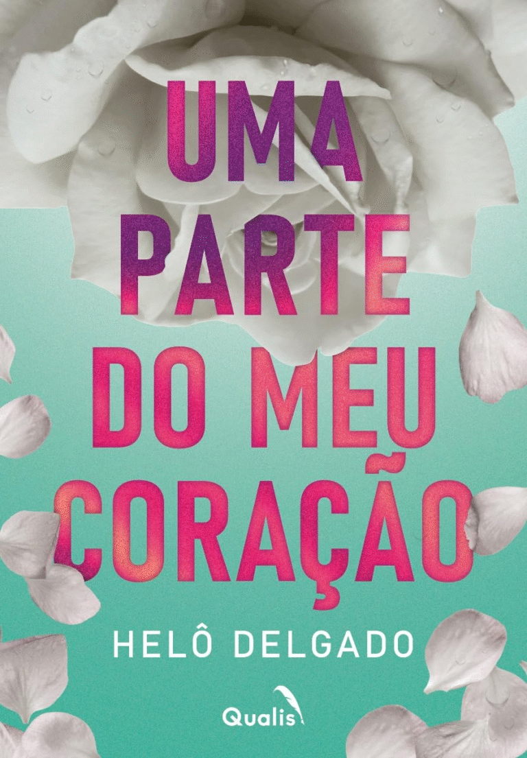 Uma Parte do Meu Coração — Helô Delgado | Ebook |