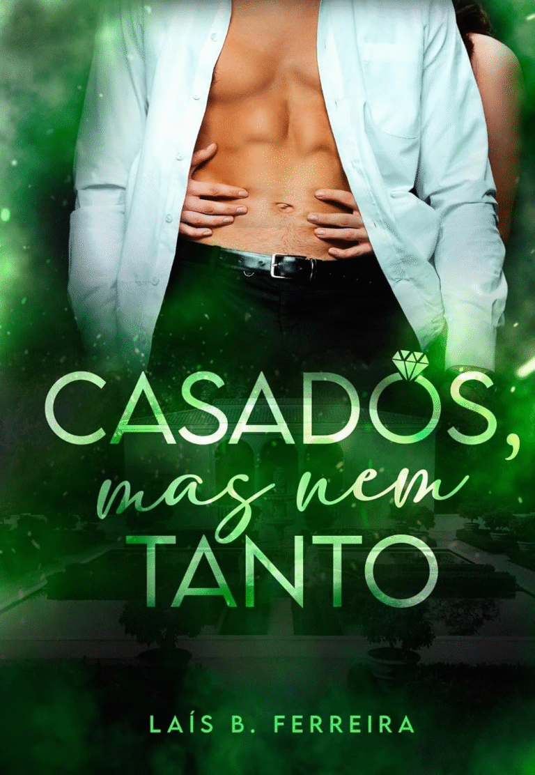 Casados, mas nem tanto – Laís B. Ferreira | Ebook |