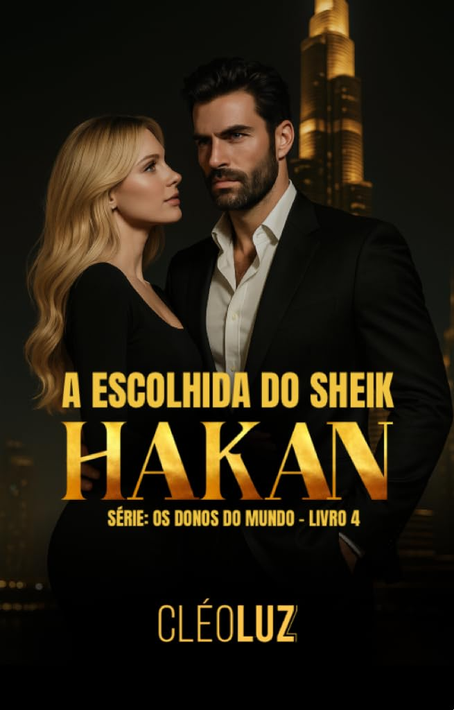 A Escolhida do Sheik Hakan – Cleo Luz | Ebook |
