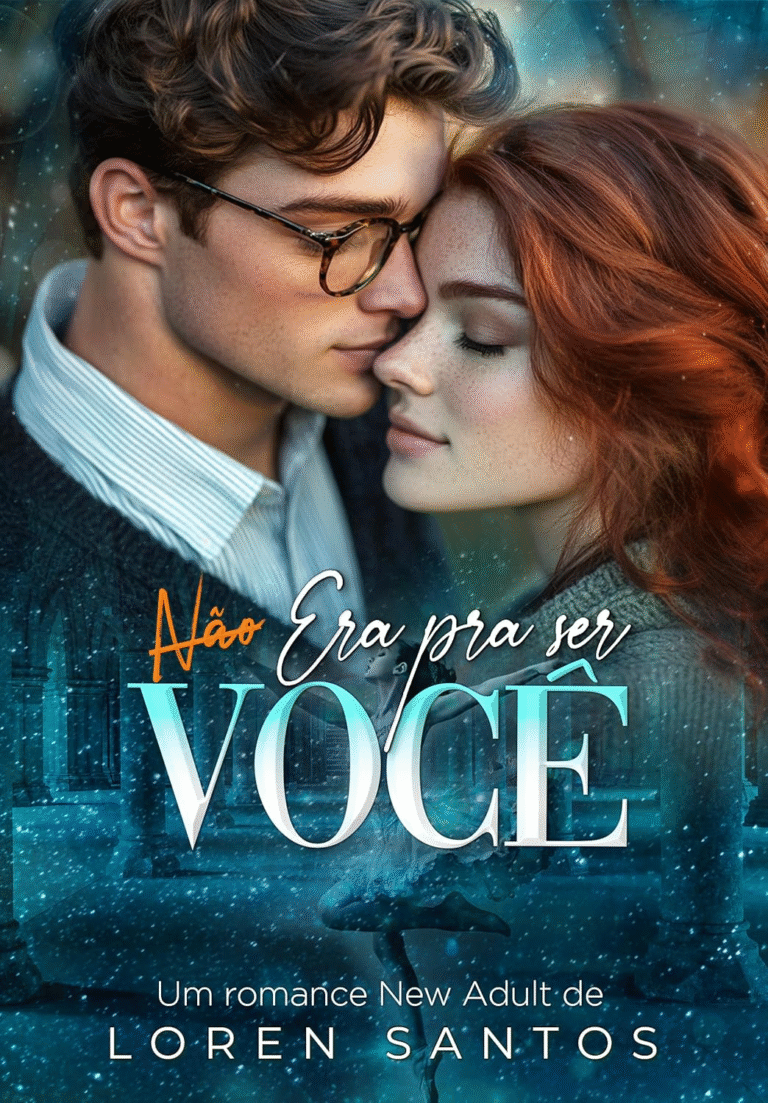 (NÃO) ERA PRA SER VOCÊ – Loren Santos | Ebook |