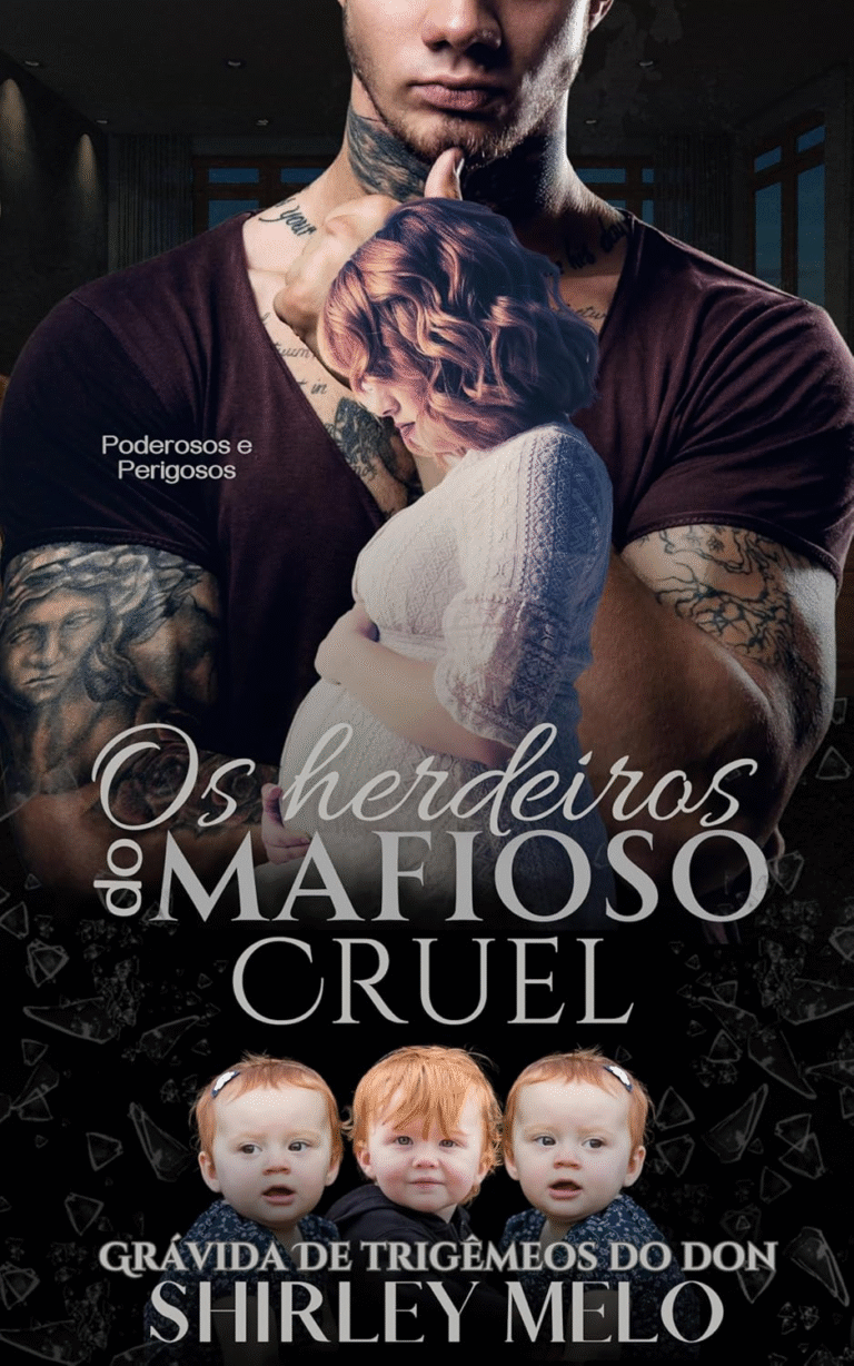 Os Herdeiros do Mafioso Cruel: Grávida de Trigêmeos do Don – Shirley Melo | Ebook |