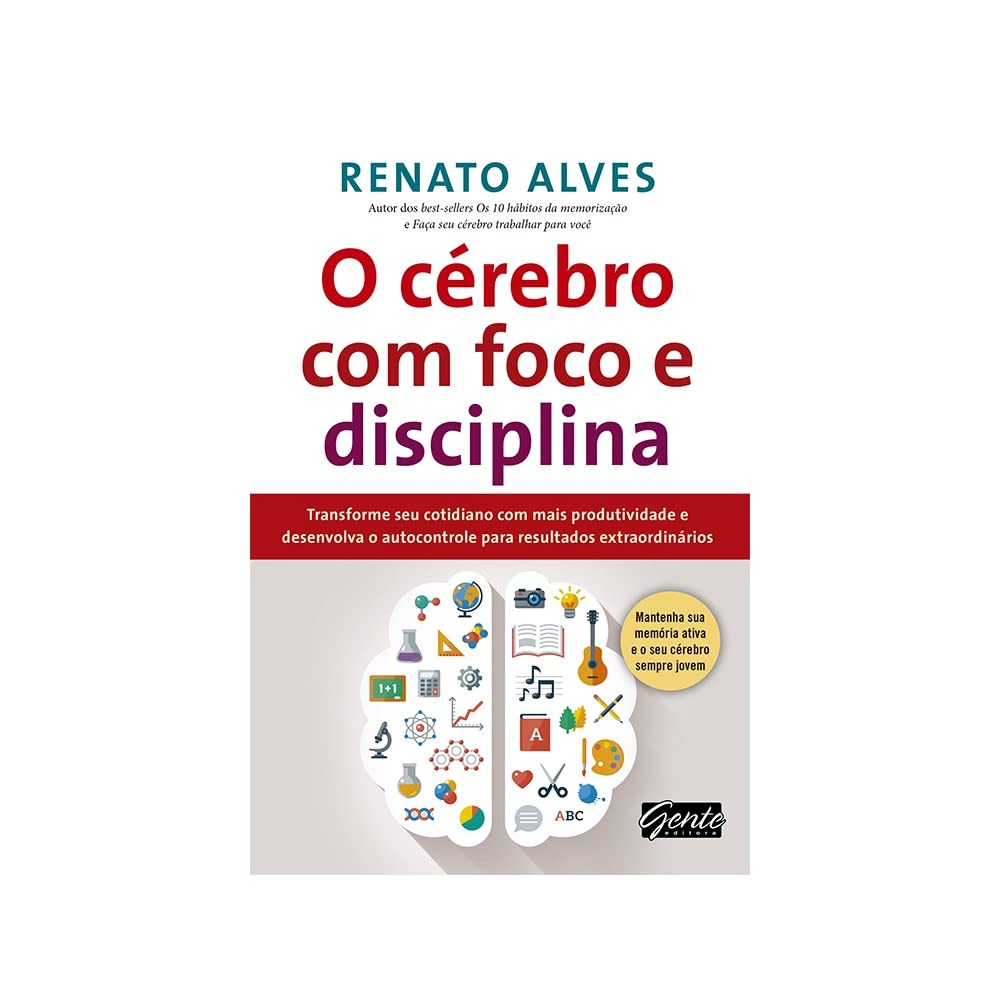 image-259 O Cérebro com Foco e Disciplina Renato Alves | Ebook |