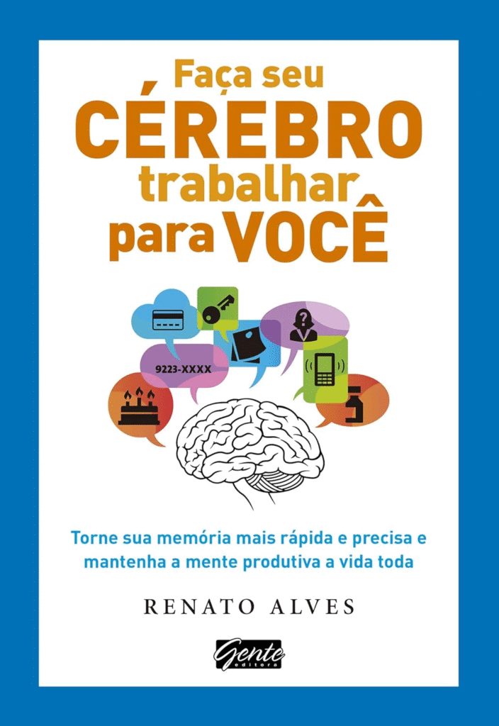 image-260-704x1024 Faça seu cérebro trabalhar para você Renato Alves | Ebook |