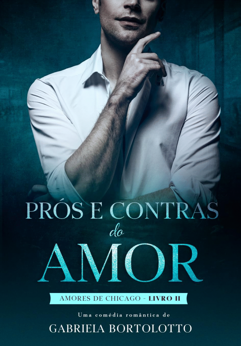 Prós e Contras do Amor por Gabriela Bortolotto | Ebook Kindle |