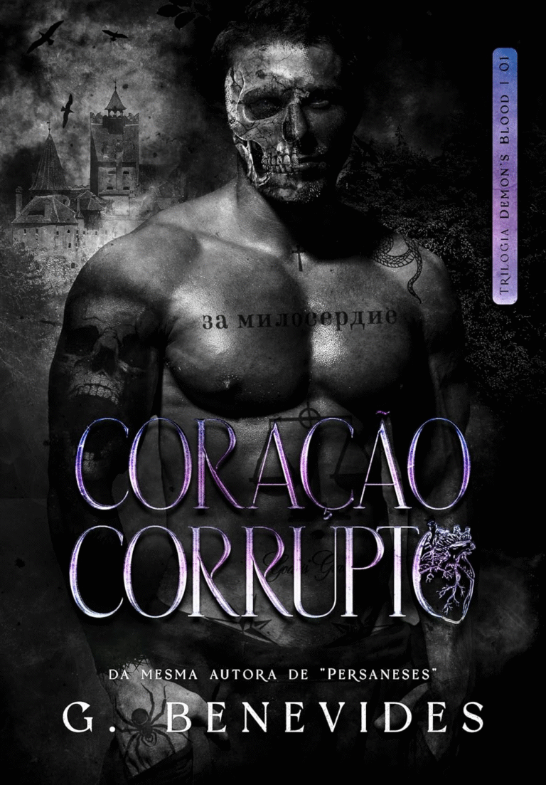 Coração Corrupto: A obsessão do demônio por G. Benevides | Ebook |