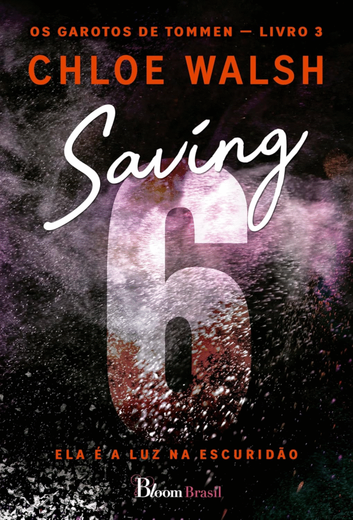image-52-695x1024 Saving 6 – Ela é a Luz na Escuridão + Chloe Walsh | Ebook |