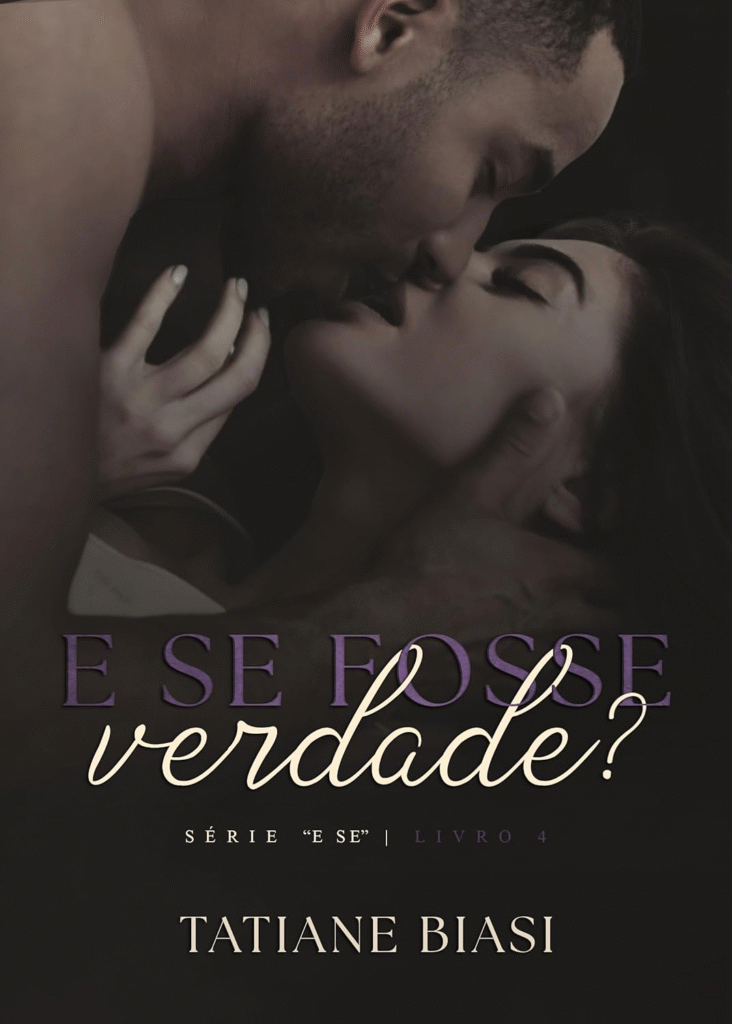 image-97-732x1024 E se fosse verdade? (Livro 4) por Tatiane Biasi | Ebook |