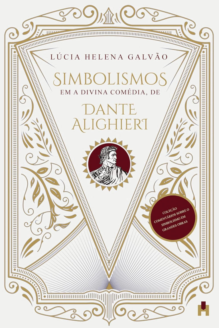 Simbolismos em A Divina Comédia, de Dante Alighieri – Lúcia Helena Galvão | Ebook |