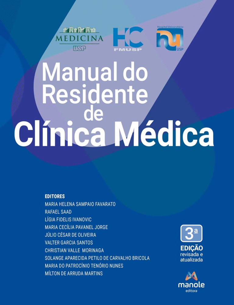 Manual do Residente de Clínica Médica – Maria Helena Sampaio Favarato, Rafael Saad, Lígia Fidelis Ivanovic e colaboradores | Ebook |
