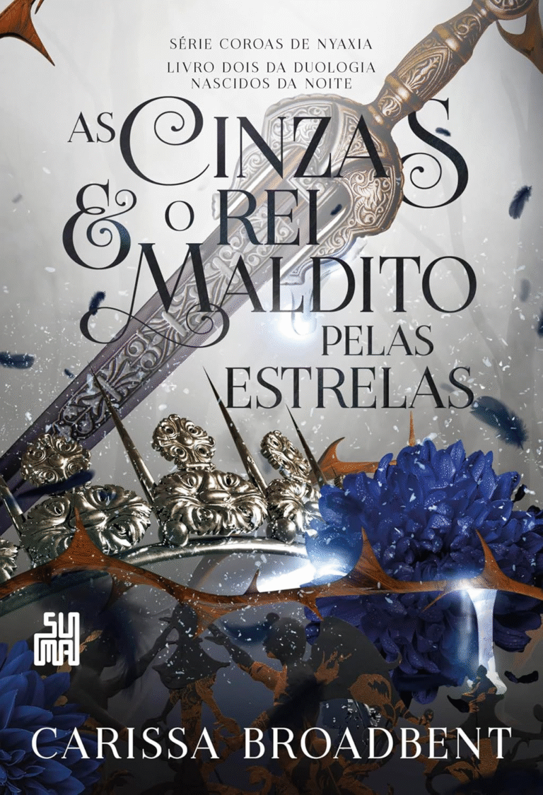 As Cinzas e o Rei Maldito pelas Estrelas por Carissa Broadbent | Ebook Review
