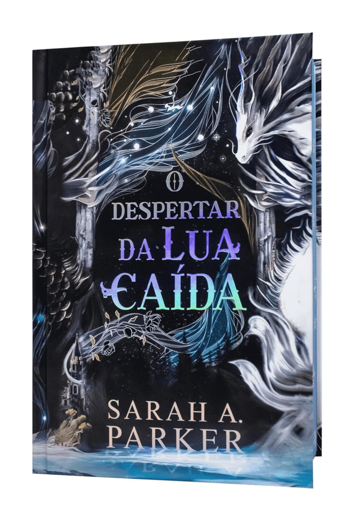 O despertar da lua caída – Edição especial em capa dura com pintura trilateral + Sarah A. Parker | Ebook |