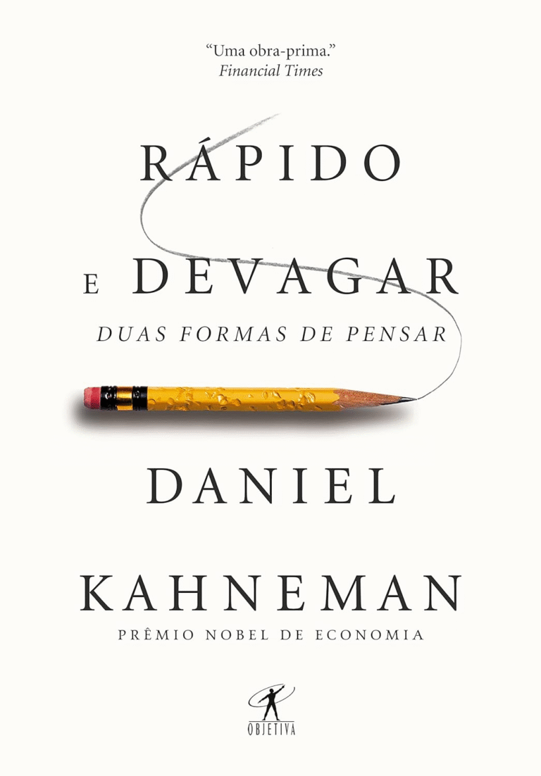 Rápido e Devagar: Duas Formas de Pensar – Daniel Kahneman | Ebook |