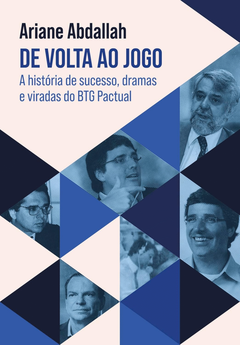 De volta ao jogo: A história de sucesso, dramas e viradas do BTG Pactual | Ebook