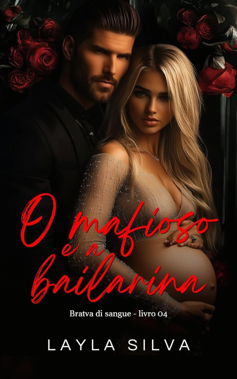 O Mafioso e a Bailarina (BRATVA DI SANGUE) Layla Silva | Ebook |