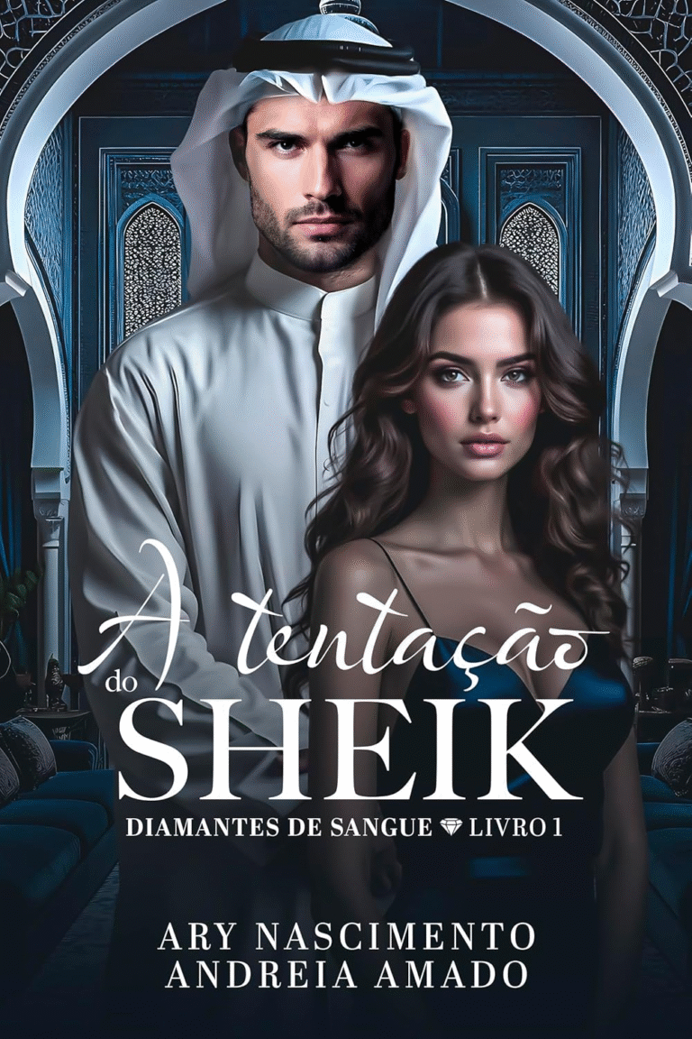 A Tentação do Sheik: Diamantes de Sangue – Livro 1 | Ary Nascimento e Andreia Amado | Ebook