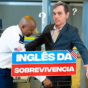 image-242 Inglês da Sobrevivência: Chega de Passar Perrengue Lá Fora (e Aqui Dentro!)