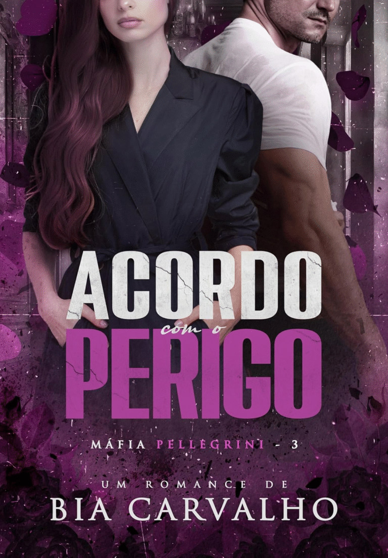 Acordo com o Perigo (Máfia Pellegrini Livro 3) por Bia Carvalho | Ebook |