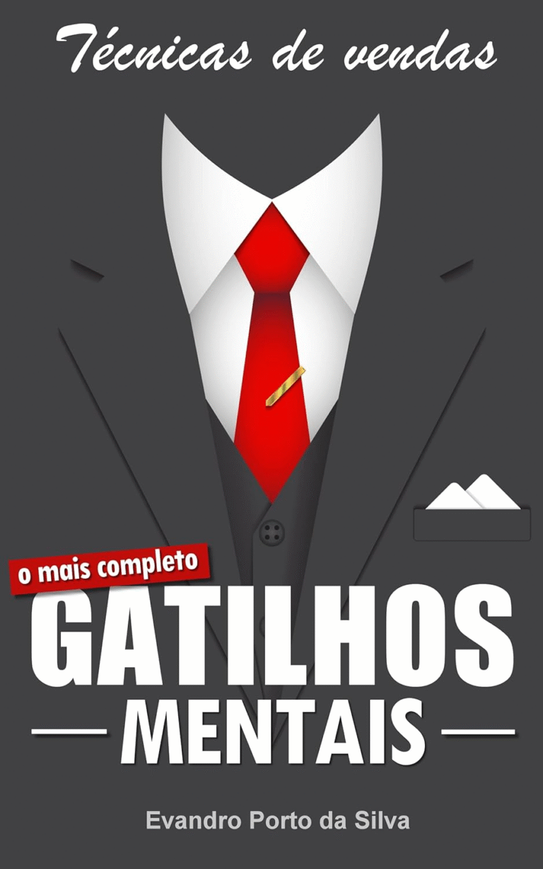 Gatilhos Mentais. +30 Frases com Técnicas de Vendas. Os Segredos da Persuasão em 2025: Feche suas vendas com mais facilidade. Técnicas que vendem 3x mais. Armas da Persuasão | Evandro Porto da Silva | Ebook |
