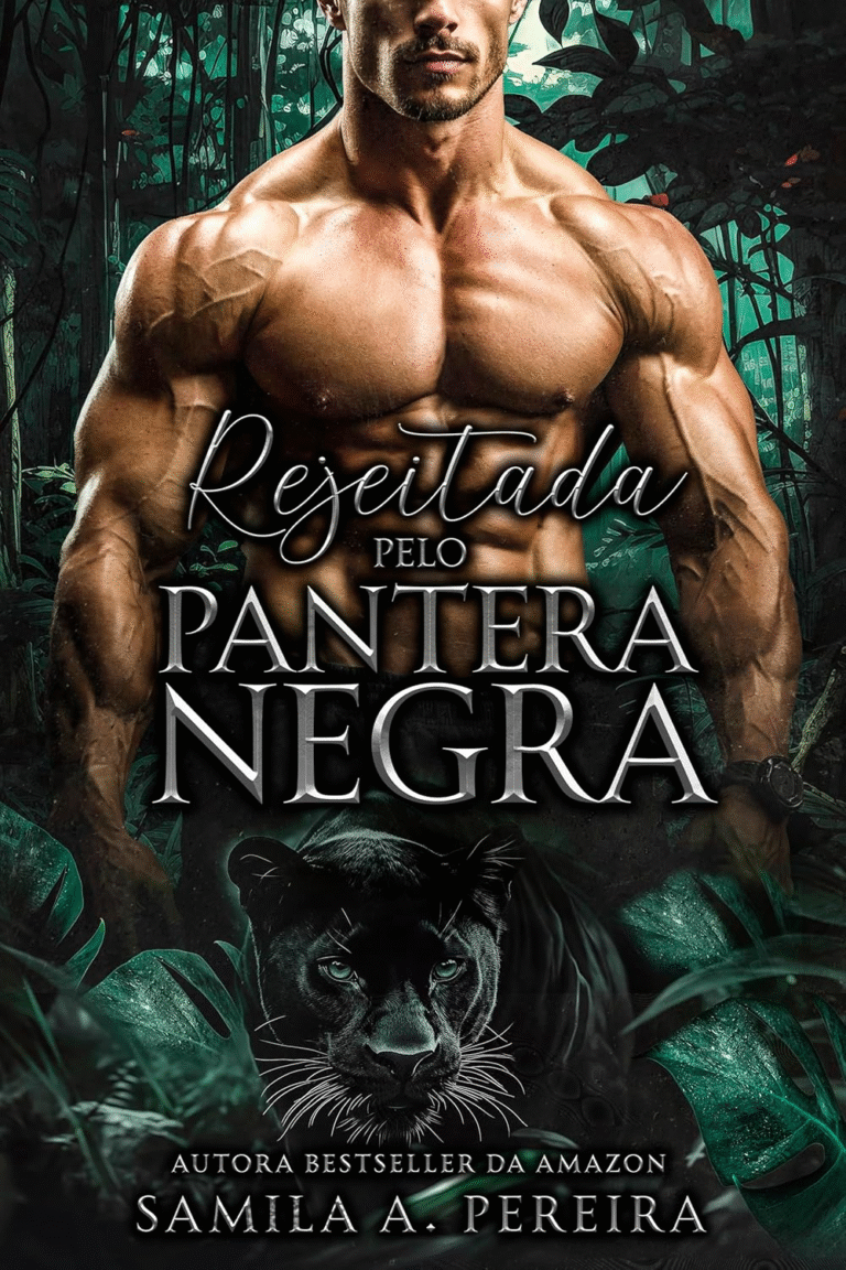 Rejeitada pelo Pantera Negra Samila A Pereira | Ebook |