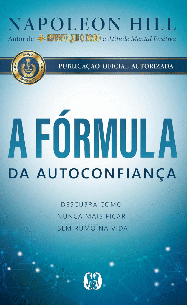 image-69-627x1024 A Fórmula da Autoconfiança – Napoleon Hill | Ebook