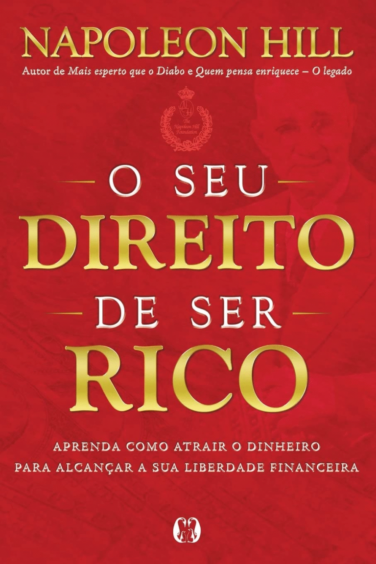 O Seu Direito de Ser Rico + Napoleon Hill | Ebook |