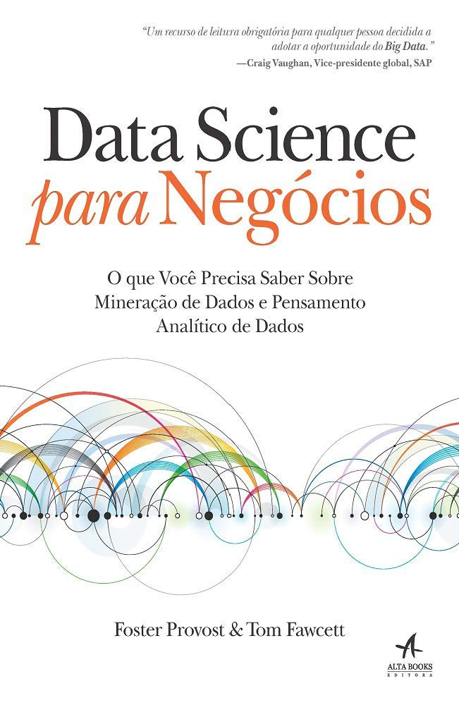 image-74 Data Science Para Negócios – Foster Provost e Tom Fawcett | Ebook |