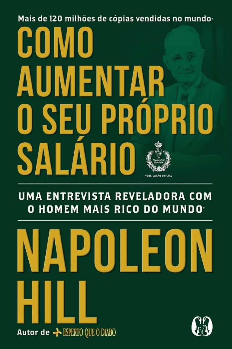 Como Aumentar o seu Próprio Salário – Napoleon Hill | Ebook |
