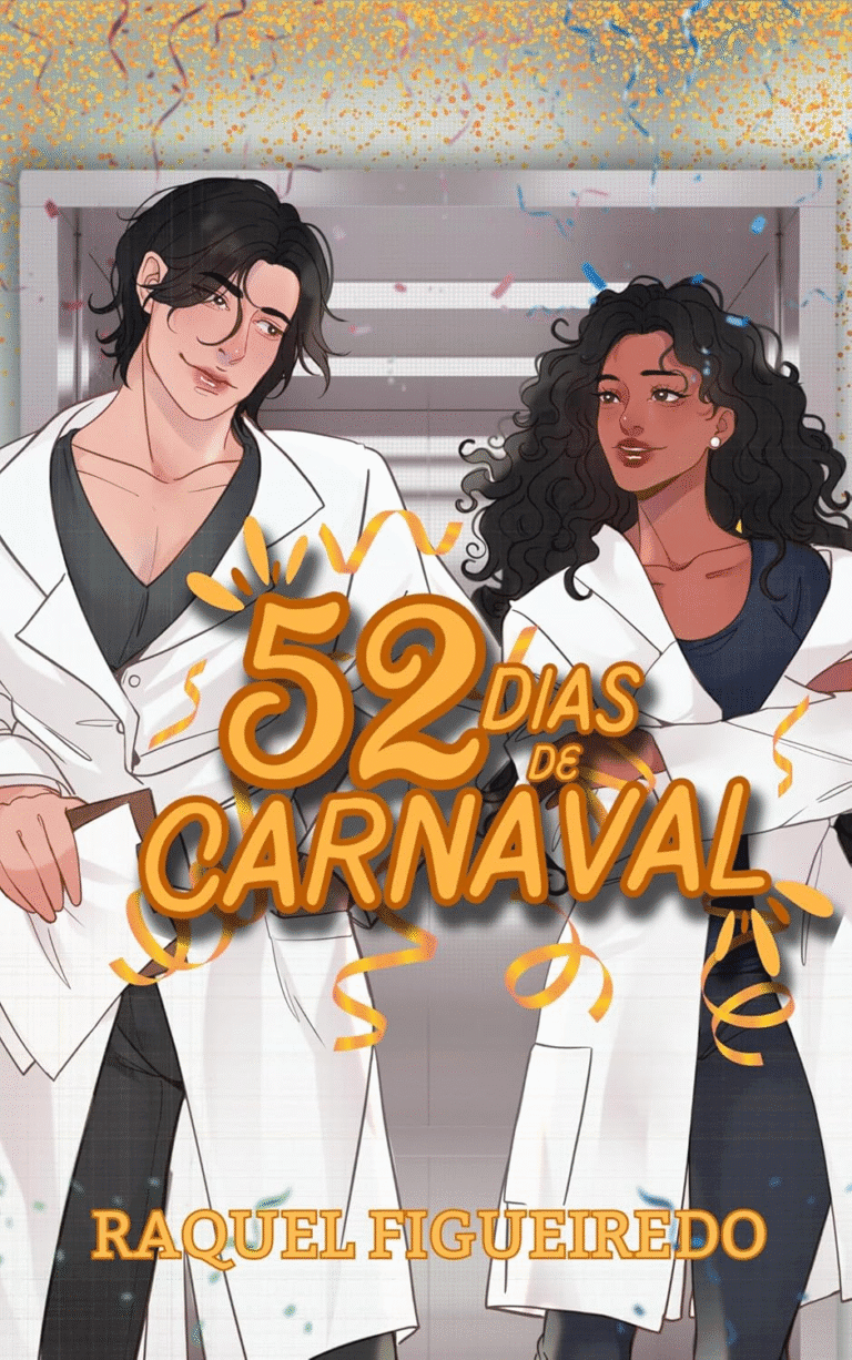 52 Dias de Carnaval: Ciência do Amor #1 | Raquel Figueiredo | Ebook