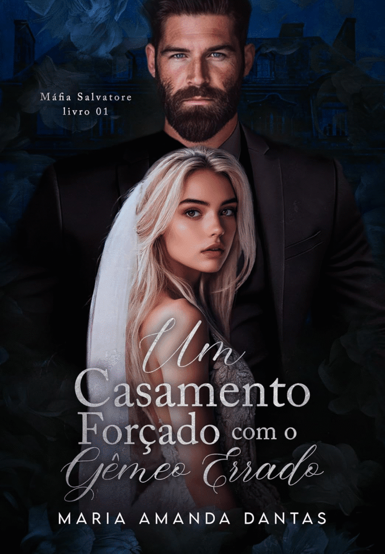Um Casamento Forçado Com O Gêmeo Errado: ( Máfia Salvatore – 1 ) por Maria Amanda Dantas | Ebook |