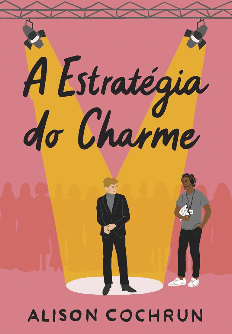 A Estratégia do Charme: Alison Cochrun | Ebook